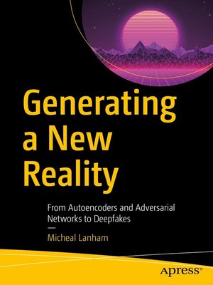cover image of Generating a New Reality